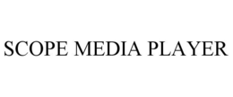 SCOPE MEDIA PLAYER trademark