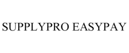 SUPPLYPRO EASYPAY trademark