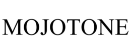 MOJOTONE trademark