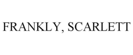 FRANKLY, SCARLETT trademark