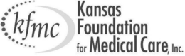KFMC KANSAS FOUNDATION FOR MEDICAL CARE, INC. trademark