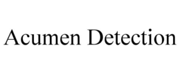 ACUMEN DETECTION trademark