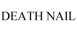 DEATH NAIL trademark