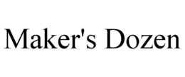 MAKER'S DOZEN trademark