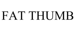 FAT THUMB trademark