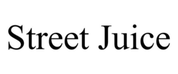 STREET JUICE trademark