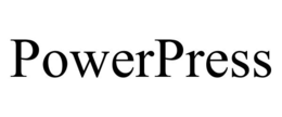 POWERPRESS trademark