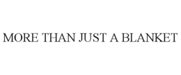MORE THAN JUST A BLANKET trademark