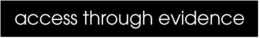 ACCESS THROUGH EVIDENCE trademark