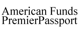 AMERICAN FUNDS PREMIERPASSPORT trademark