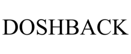 DOSHBACK trademark