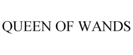 QUEEN OF WANDS trademark