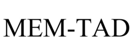 MEM-TAD trademark