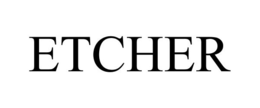 ETCHER trademark