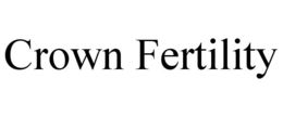CROWN FERTILITY trademark