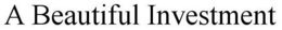 A BEAUTIFUL INVESTMENT trademark
