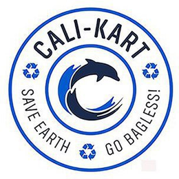 CALI-KART SAVE EARTH GO BAGLESS! trademark