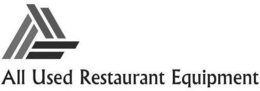 A ALL USED RESTAURANT EQUIPMENT trademark