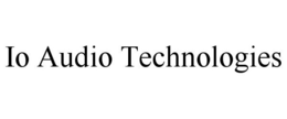 IO AUDIO TECHNOLOGIES trademark