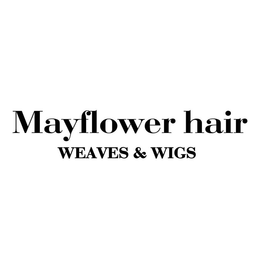 MAYFLOWER HAIR WEAVES & WIGS trademark
