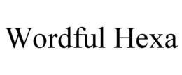 WORDFUL HEXA trademark