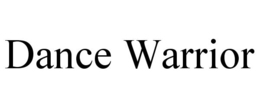 DANCE WARRIOR trademark
