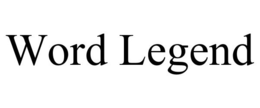 WORD LEGEND trademark