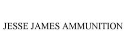 JESSE JAMES AMMUNITION trademark