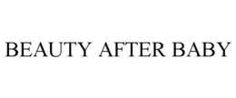 BEAUTY AFTER BABY trademark
