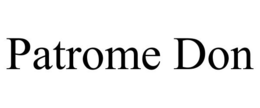 PATROME DON trademark