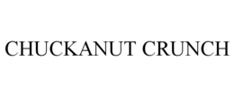 CHUCKANUT CRUNCH trademark