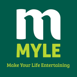 M MYLE MAKE YOUR LIFE ENTERTAINING trademark