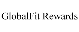GLOBALFIT REWARDS trademark