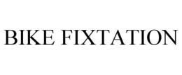 BIKE FIXTATION trademark