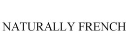 NATURALLY FRENCH trademark