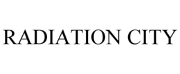 RADIATION CITY trademark