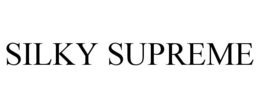 SILKY SUPREME trademark