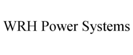 WRH POWER SYSTEMS trademark
