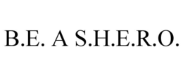 B.E. A S.H.E.R.O. trademark
