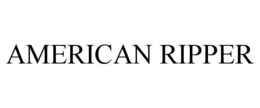 AMERICAN RIPPER trademark
