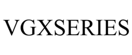 VGXSERIES trademark