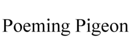POEMING PIGEON trademark