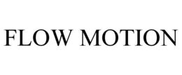 FLOW MOTION trademark