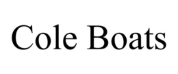 COLE BOATS trademark