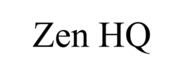 ZEN HQ trademark
