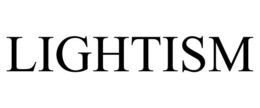 LIGHTISM trademark
