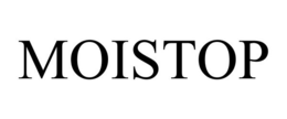 MOISTOP trademark
