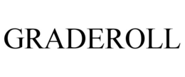 GRADEROLL trademark