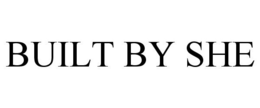 BUILT BY SHE trademark