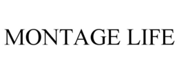 MONTAGE LIFE trademark